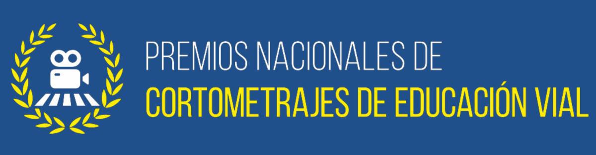 PREMIOS NACIONALES DE CORTOMETRAJES DE EDUCACION VIAL