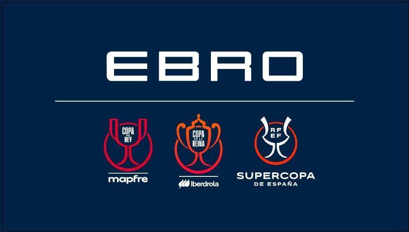 EBRO, NUEVO COCHE OFICIAL DE LA COPA DEL REY, LA COPA DE LA REINA Y LA SUPERCOPA DE ESPAÑA EBRO, NUEVO COCHE OFICIAL DE LA COPA DEL REY, LA COPA DE LA REINA Y LA SUPERCOPA DE ESPAÑA