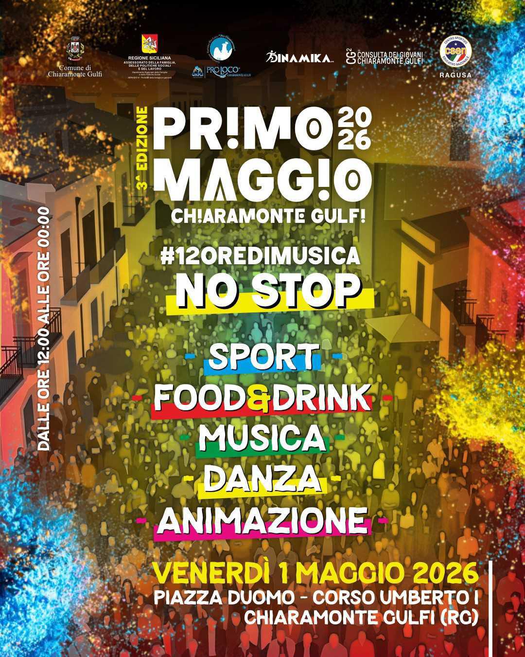 Primo Maggio 2026 Chiaramonte Gulfi - 3Βͺ edizione (dalle ore 12:00 alle ore 00:00) Primo Maggio 2026 Chiaramonte Gulfi - 3Βͺ edizione (dalle ore 12:00 alle ore 00:00)