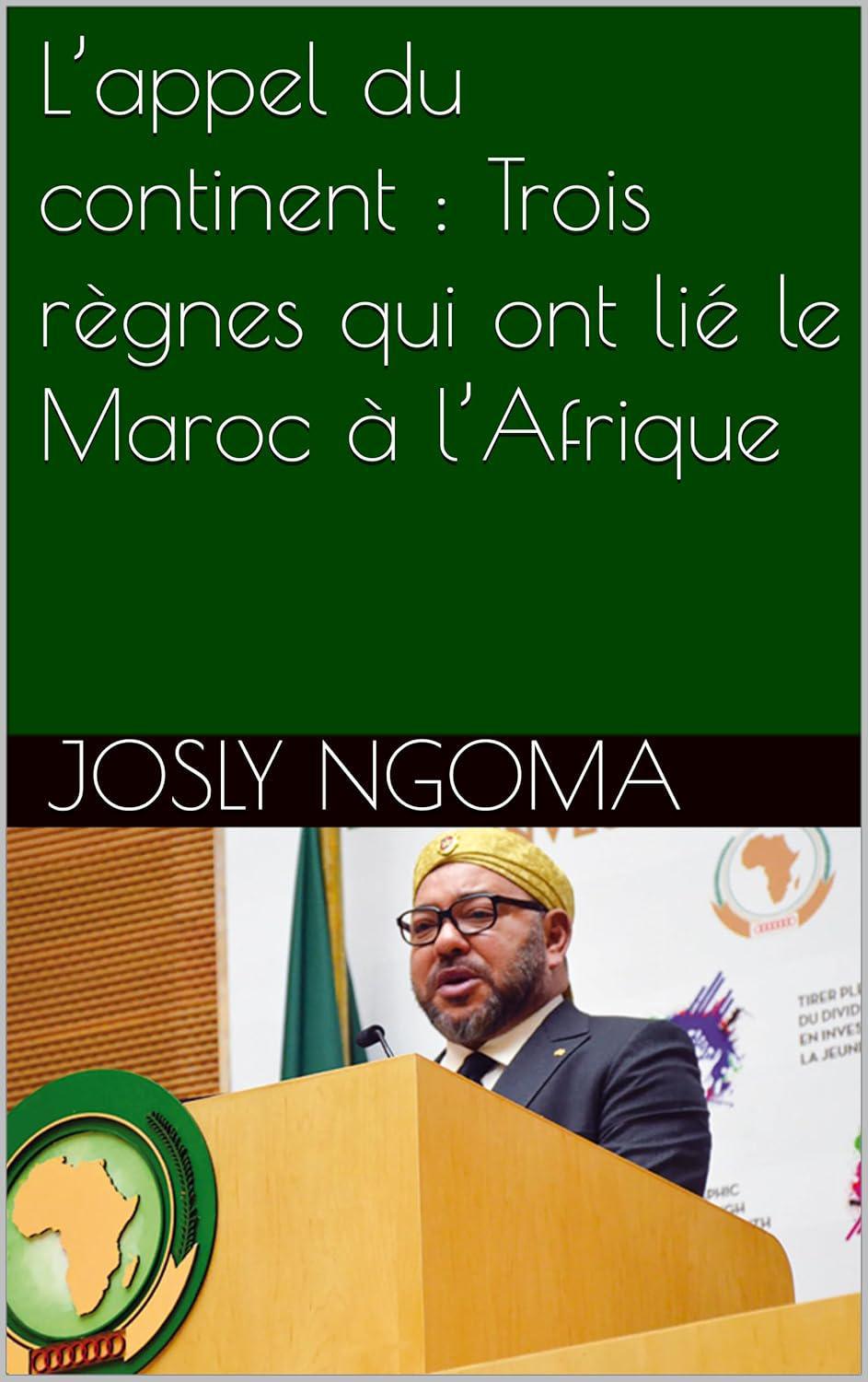 Le Triangle Royal : Mohammed V, Hassan II, Mohammed VI - Architectes de l'Union Maroc-Afrique