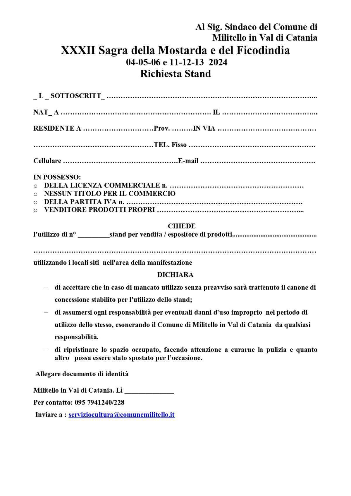 Modelli richiesta Stand e Suolo pubblico XXXII Sagra della Mostarda e del Ficodindia Modelli richiesta Stand e Suolo pubblico XXXII Sagra della Mostarda e del Ficodindia