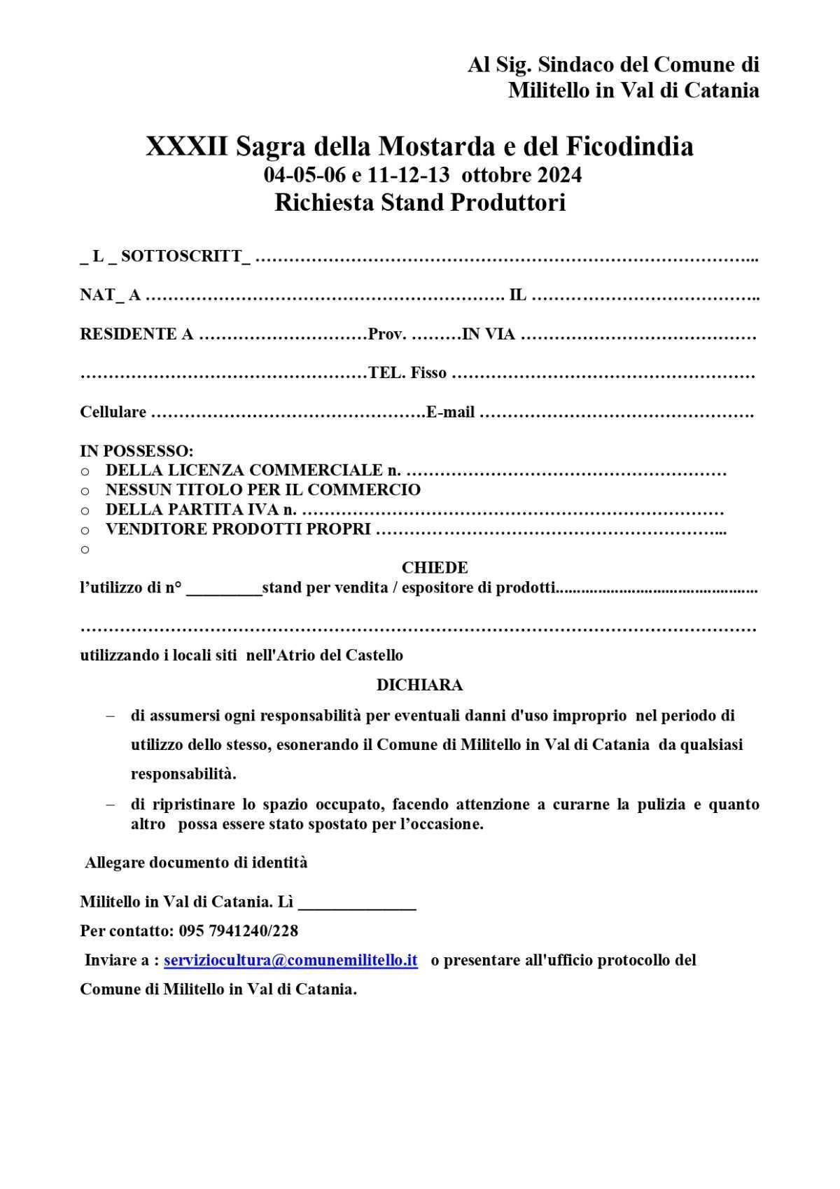 Modelli richiesta Stand e Suolo pubblico XXXII Sagra della Mostarda e del Ficodindia Modelli richiesta Stand e Suolo pubblico XXXII Sagra della Mostarda e del Ficodindia