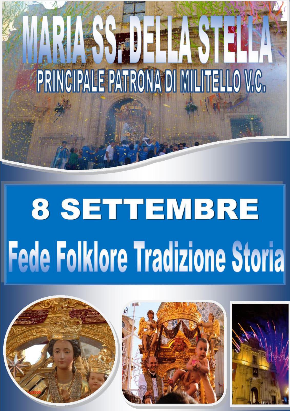 Festeggiamenti in onore di Maria Santissima della Stella - Principale Patrona di Militello In Val di Catania 29 Agosto - 6-7-8-16 Settembre 2023