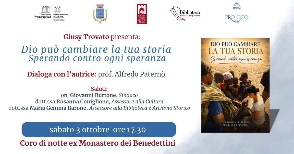 Presentazione del libro "Dio può cambiare la tua storia - Sperando contro ogni speranza" di Giusy Trovato (inizio ore 17.30)
