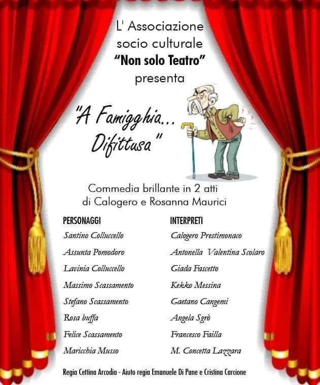 "A Famigghia Difittusa" Commedia brillante in 2 atti di Calogero e Rosanna Maurici (inizio ore 21:00)