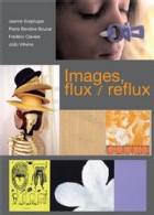 Istres en Provence: flux et reflux d'images