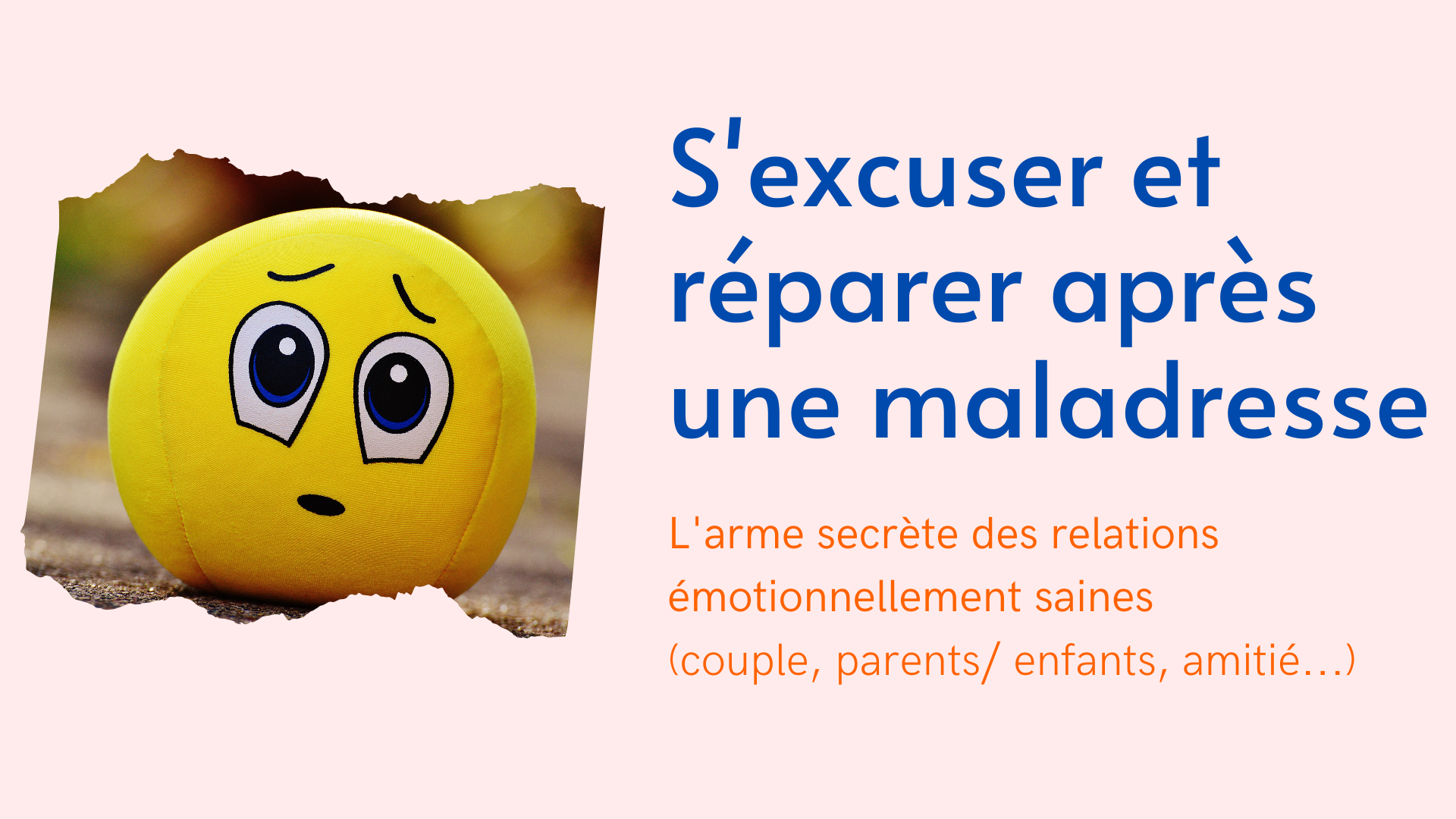 Petite leçon de vie : l’importance de savoir s’excuser pour vivre mieux et en harmonie avec les autres.
