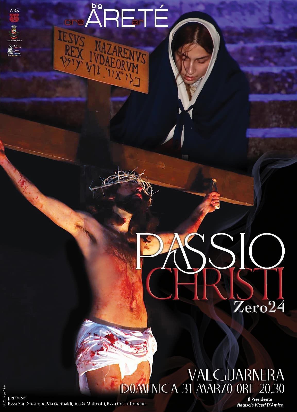 Passio Christi - Zero 24 (inizio ore 20:30)