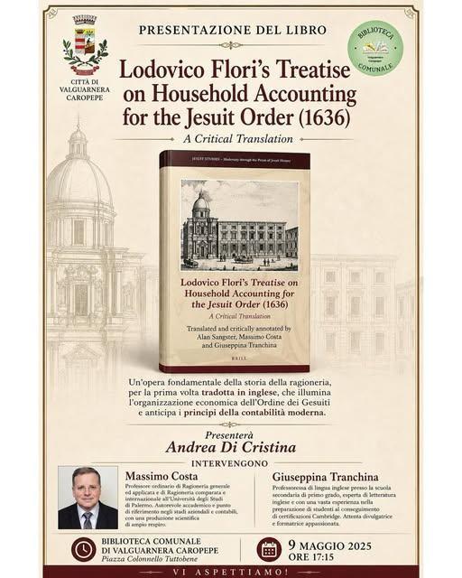 Presentazione di “Lodovico Flori’s Treatise on Household Accounting for the Jesuit Order (1636)” (inizio ore 17:15)