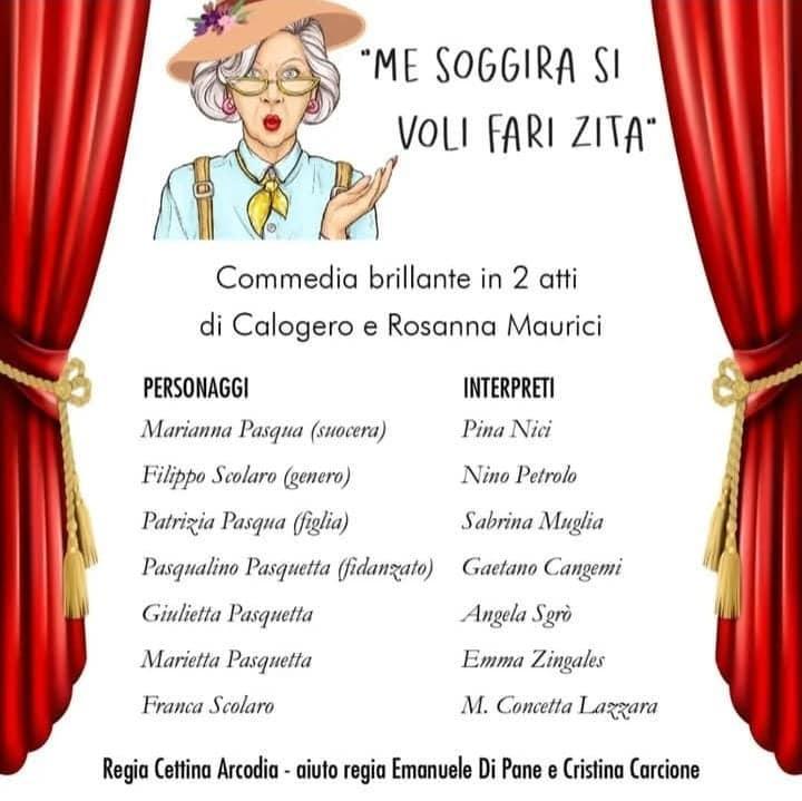 Rassegna Teatrale "V. Errante" "Me soggira si voli fari zita" (inizio ore 22:00)
