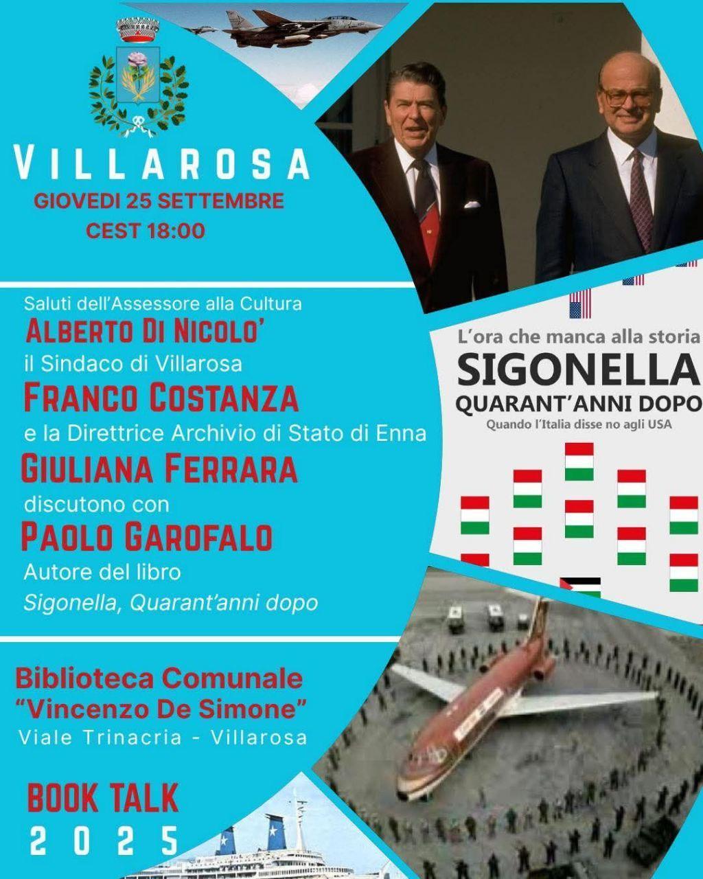 Presentazione del libro “Sigonella, quarant’anni dopo. L’ora che manca alla storia” di Paolo Garofalo e Salvo Fleres (inizio ore 18.00) Presentazione del libro “Sigonella, quarant’anni dopo. L’ora che manca alla storia” di Paolo Garofalo e Salvo Fleres (inizio ore 18.00)