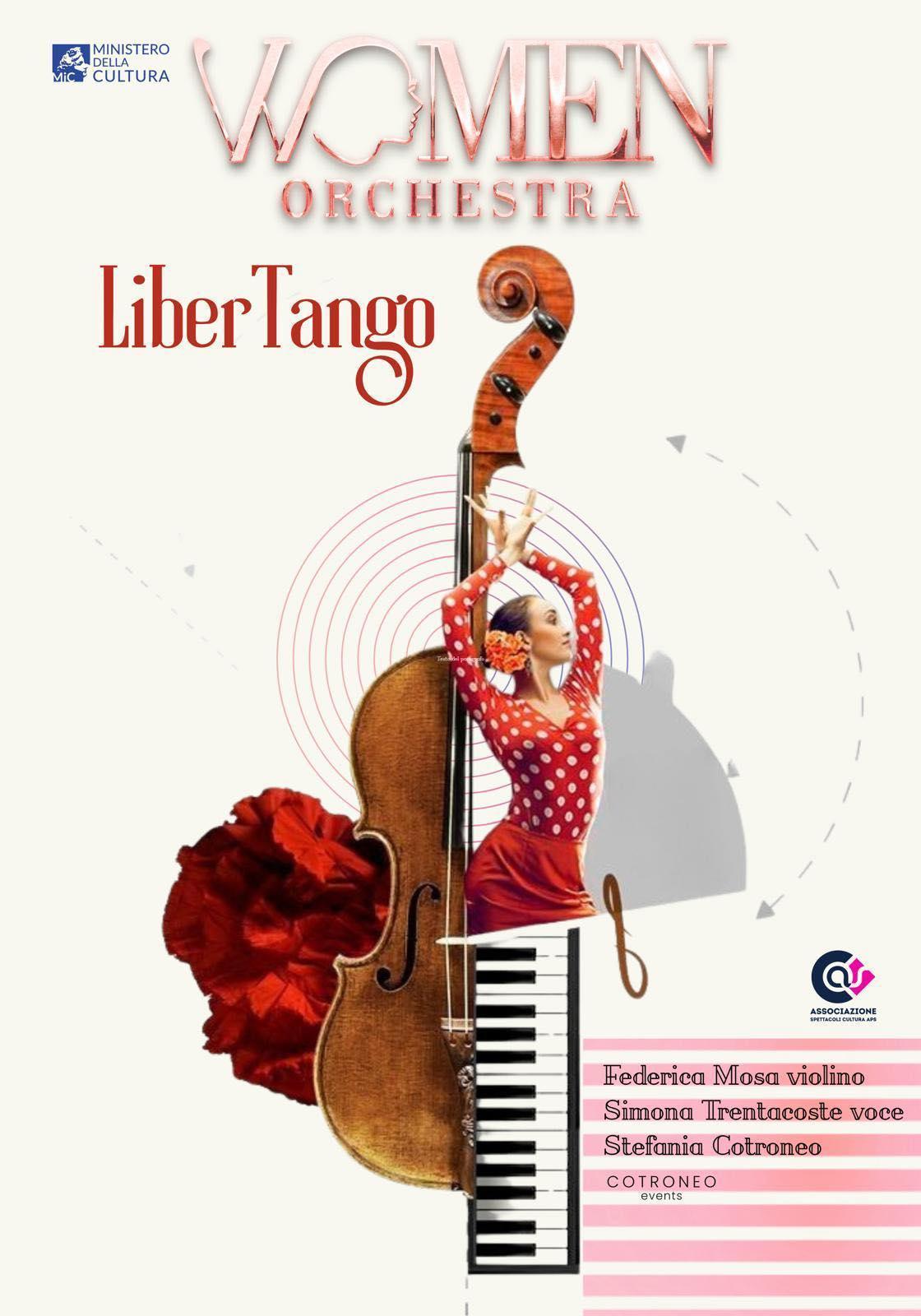 Woman Orchestra "Libertango" (Inizio ore 22:00) Woman Orchestra "Libertango" (Inizio ore 22:00)