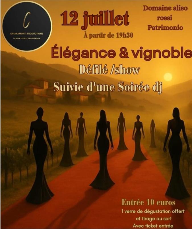 Le Chiaramonti Élégance et Vignoble revient le 12 juillet au Domaine Aliso-Rossi à Patrimonio