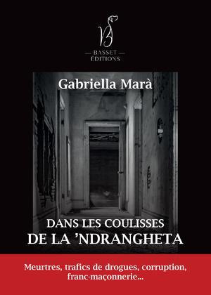 Sagone - "Dans les coulisses de la ’Ndrangheta", une plongée au cœur de la mafia calabraise de Basset Éditions