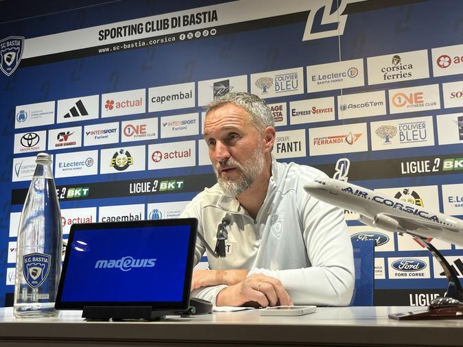 Benoît Tavenot (SC Bastia) avant Montpellier : « Je n’arrive pas à leur transmettre la rage, la détermination »