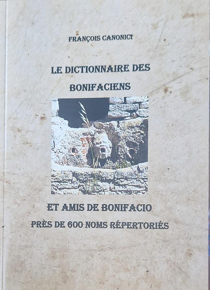 Ils ont fait Bonifacio, de près ou de loin : François Canonici leur rend hommage dans un dictionnaire