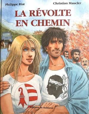 "La révolte en chemin", une BD qui vise à faire mieux connaître le Jura et la Corse