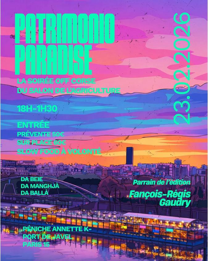 Patrimonio Paradise : La soirée off de l’excellence corse à Paris autour du Salon de l’agriculture Patrimonio Paradise : La soirée off de l’excellence corse à Paris autour du Salon de l’agriculture