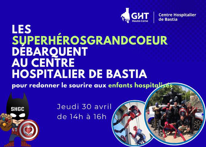 Des supers héros au grand coeur aux côtés des enfants à l'hôpital d'Ajaccio Des supers héros au grand coeur aux côtés des enfants à l'hôpital d'Ajaccio