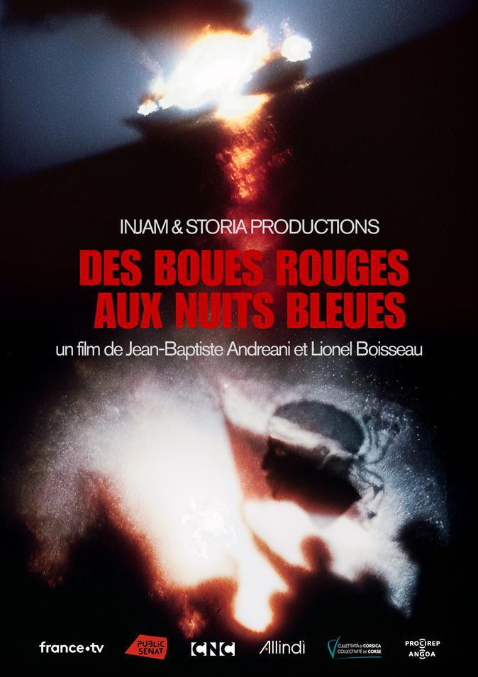Des boues rouges aux nuits bleues : Le film évènement sur les origines du nationalisme corse Des boues rouges aux nuits bleues : Le film évènement sur les origines du nationalisme corse