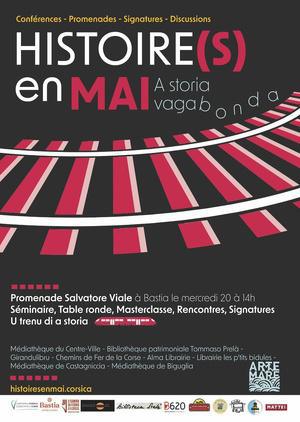 21e édition d’Histoire(s) en mai à Bastia et Venaco : a storia vagabonda 21e édition d’Histoire(s) en mai à Bastia et Venaco : a storia vagabonda