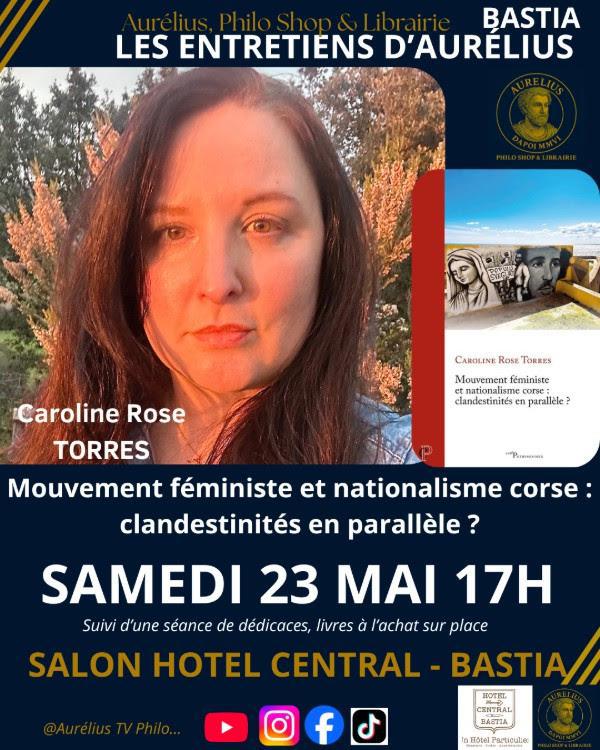 Caroline Rose Torres aux Rencontres d’Aurelius à Bastia Caroline Rose Torres aux Rencontres d’Aurelius à Bastia