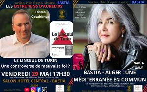 « Entretiens d'Aurélius » : Deux très intéressants rendez-vous à Bastia.