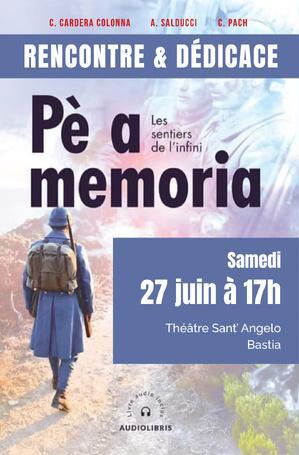 Livre et fresque musicale : « Pè a Mémoria, les sentiers de l’infini » de Catherine Cardera Colonna, Angeo Salducci et Charles Pach.