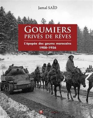 « Goumiers privés de rêves - L'épopée des goums marocains 1908-1956 » : Jamal Saïd prépare une suite sur les goumiers en Corse