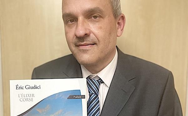 Avec « L’élixir corse », son troisième ouvrage, Éric Giudici offre un beau recueil de poèmes