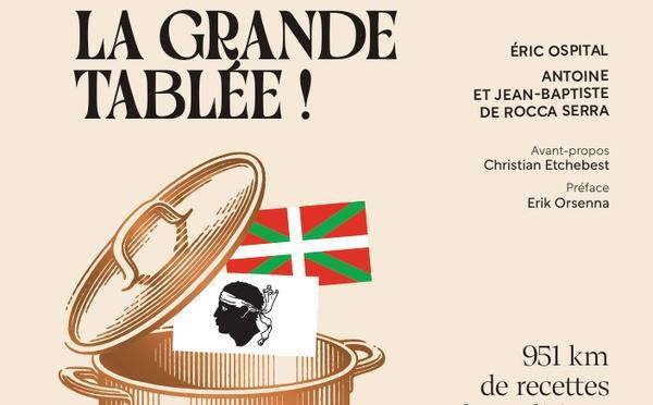 Livres - «Pays basque et Corse, la grande tablée ! - 951 km de recettes et de traditions authentiques »