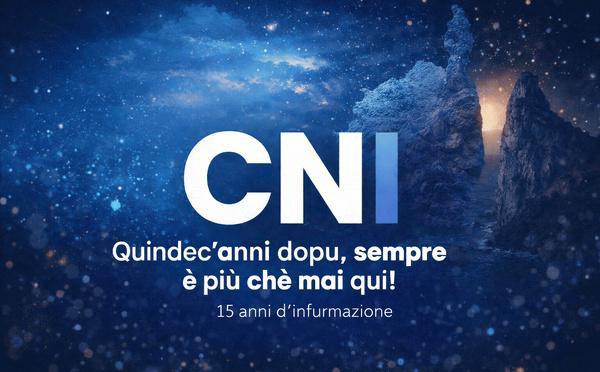 CNI, Quindec'anni dopu, sempre è più chè mai qui !
