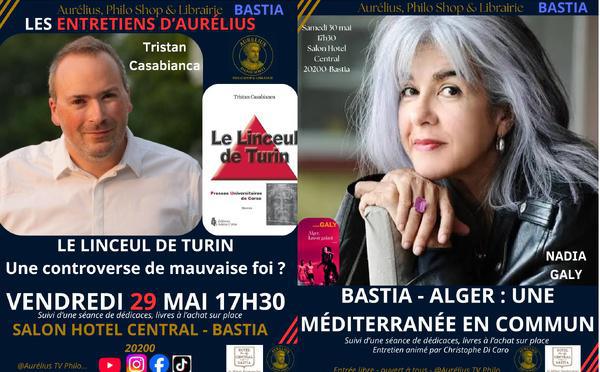 « Entretiens d'Aurélius » : Deux très intéressants rendez-vous à Bastia.