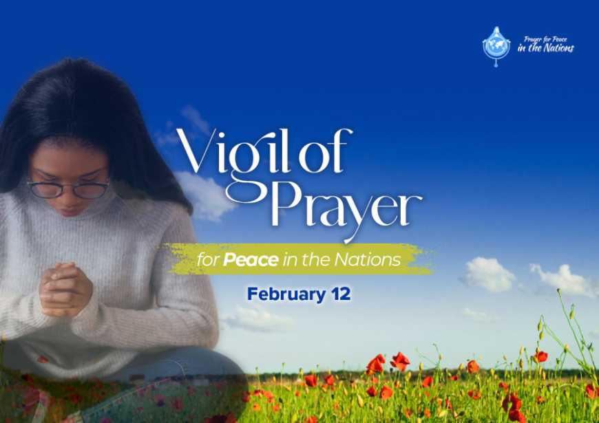 Vigil of Prayer for Peace in the Nations (PPN)