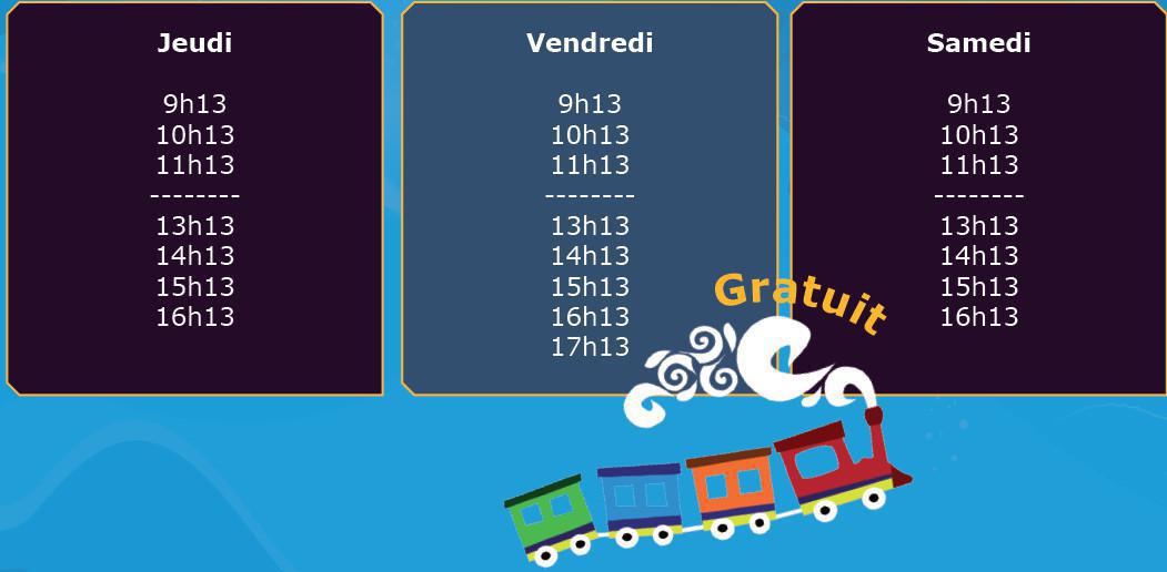 Jeudi/Vendredi/Samedi : Petit train 