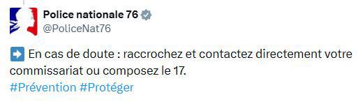 FLASH INFO - Arnaque au “spoofing” en Seine-Maritime : les escrocs utilisent les numéros de téléphone de la police 