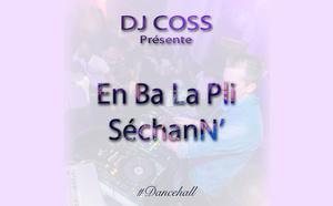 DJ COSS - En ba la pli SechanN'