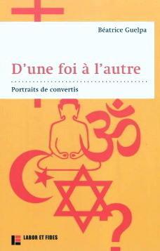 Conversions religieuses et portraits de convertis