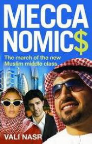 « Meccanomics » : la solution par le marché pour le monde musulman