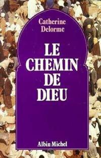 Sur « Le Chemin de Dieu », hommage à Catherine Delorme, une figure méconnue du soufisme