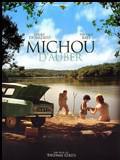 « Michou d’Auber » de Thomas Gilou