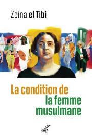 La condition de la femme musulmane, de Zeina El Tibi, pour un débat franc