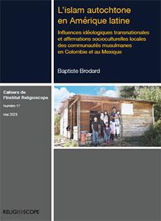 L’islam autochtone en Amérique latine : portrait des communautés musulmanes en Colombie et au Mexique L’islam autochtone en Amérique latine : portrait des communautés musulmanes en Colombie et au Mexique