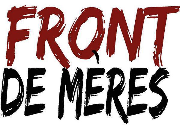 Appel du front de mères : luttons ensemble pour l'avenir nos enfants !