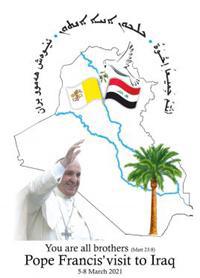 « Vous êtes tous frères »: les enjeux du voyage historique du pape François en Irak