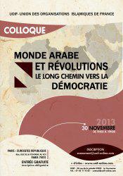 Colloque Monde Arabe et Révolutions : le long chemin vers la démocratie