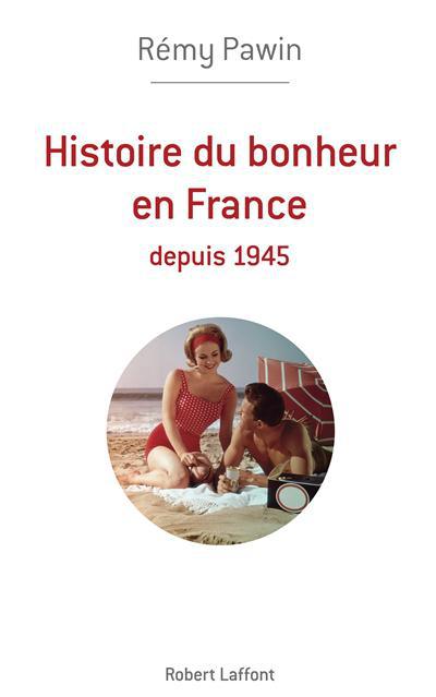Le bonheur : une quête sans fin ?