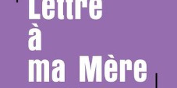 Lettre à ma mère, un livre coup de gueule contre la léthargie du monde arabo-musulman