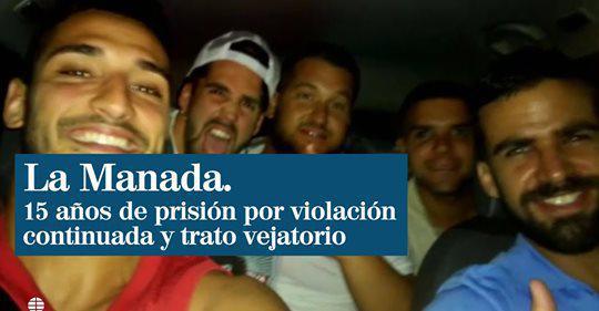 Sentencia sobre la “manada” triste, cobarde y politizada