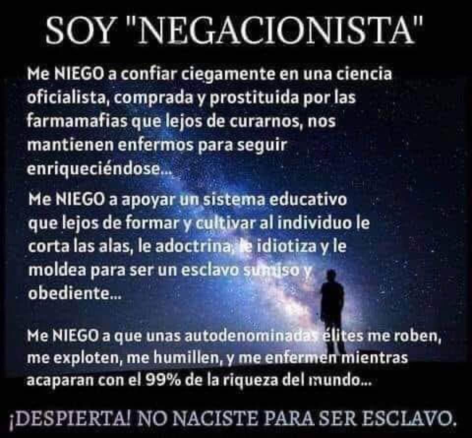 Somos negacionistas y dudamos de todo